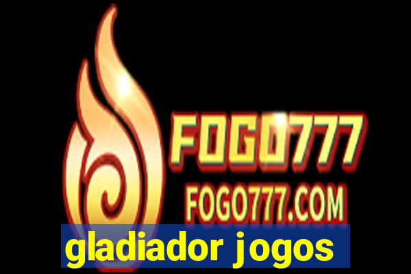 gladiador jogos